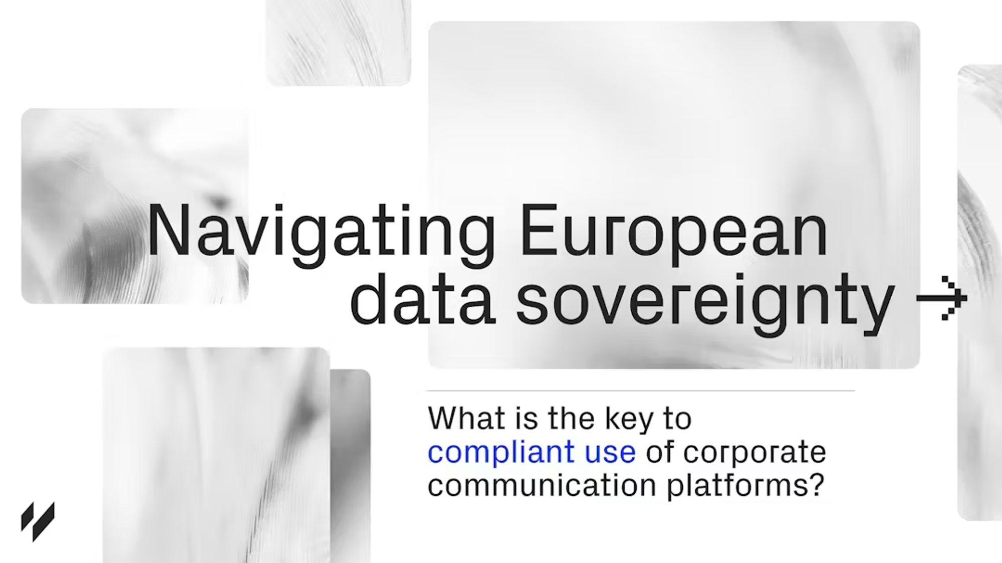 Navigating European data sovereignty: What is the key to compliant use of corporate communication platforms?